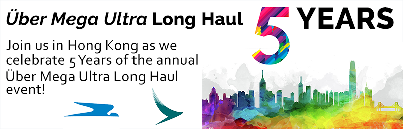 Uber Mega Ultra Long Haul! The non-EU and NA edition! Banner